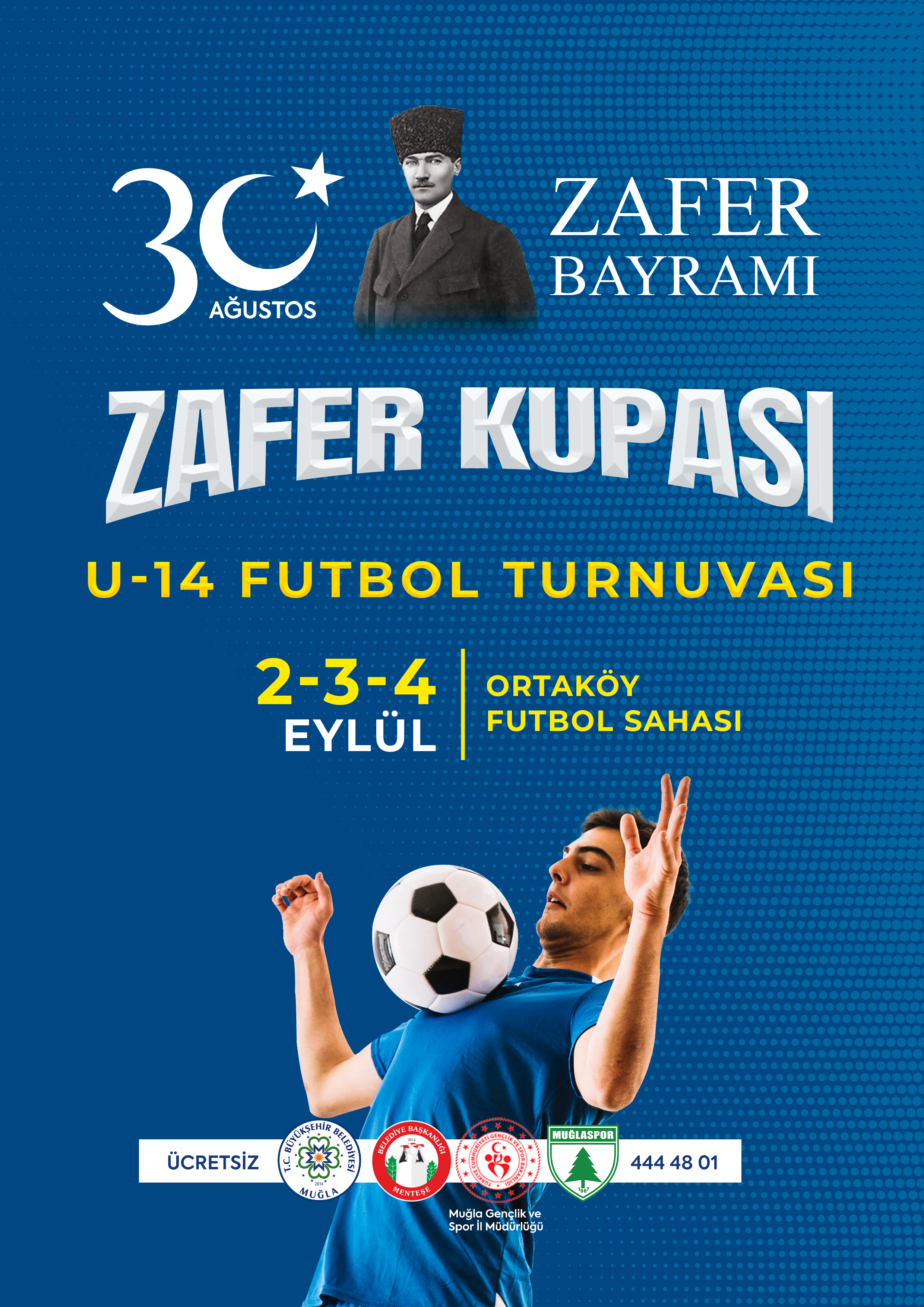 30 Ağustos Zafer Bayramı Zafer Kupası U-14 Futbol Turnuvası