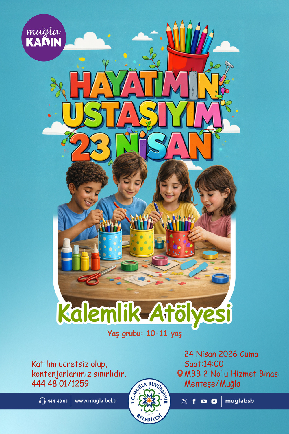 Hayatımın Ustasıyım 23 Nisan Kalemlik Atölyesi
