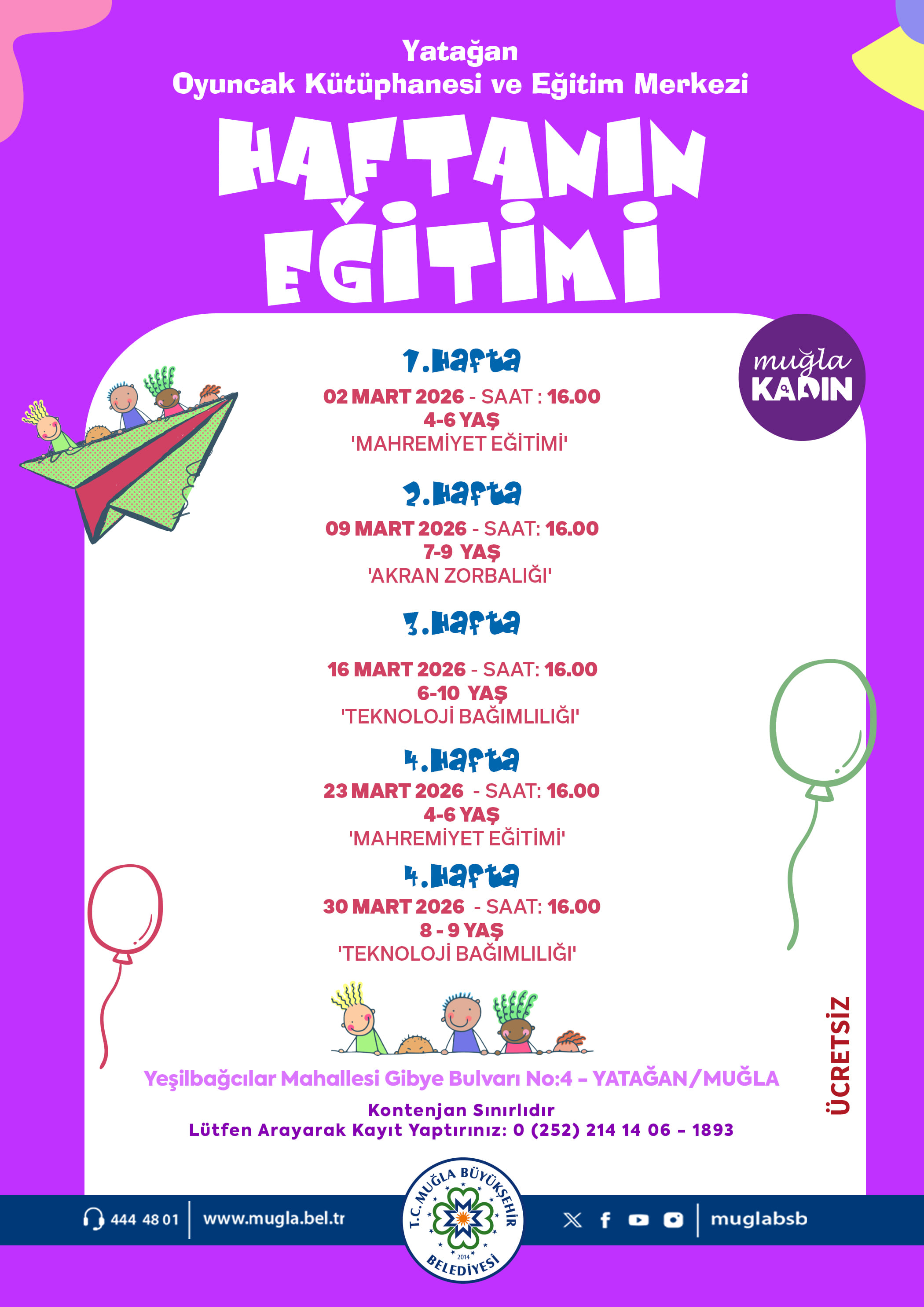 Yatağan Oyuncak Kütüphanesi ve Eğitim Merkezi Haftanın Eğitimi