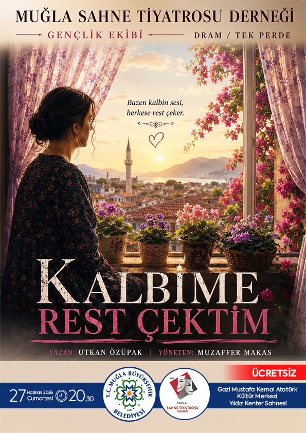 Kalbime Rest Çektim Tiyatro 
