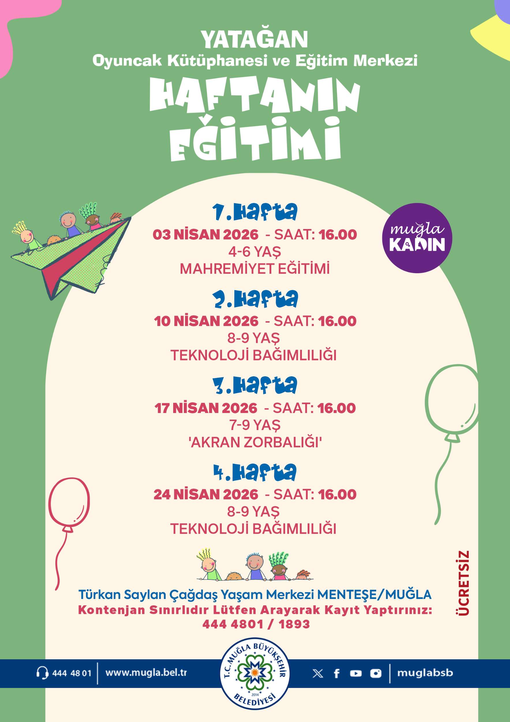 Yatağan Oyunca Kütüphanesi ve Eğitim Merkezi Haftanın Eğitimi